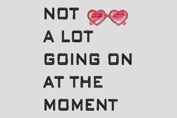 At the Moment Quotes Embroidery File Review