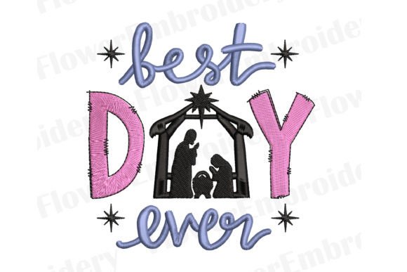 Best Day Ever Machine Embroidery Design Review