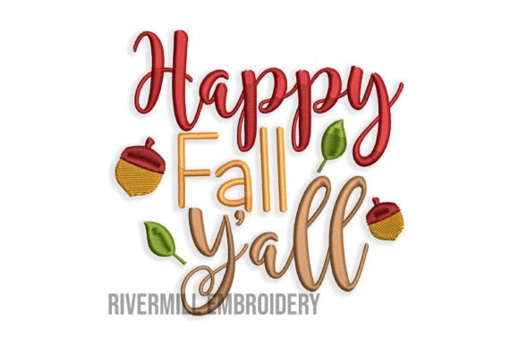Happy Fall Y all Embroidery Design Review